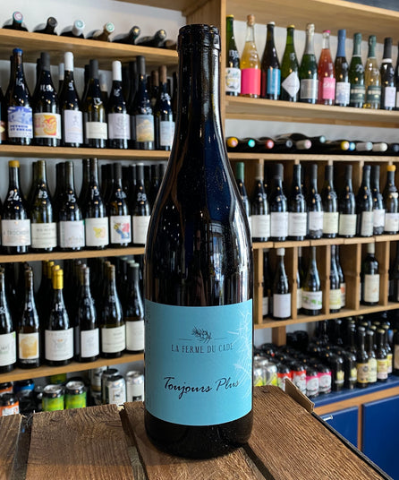 FERME DU CADE - TOUJOURS PLUS - VIN DE FRANCE - 2022